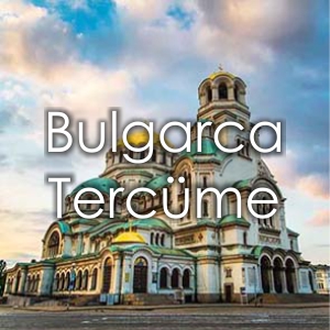 Bulgarca Tercme Fiyat zmir eviri Brosu