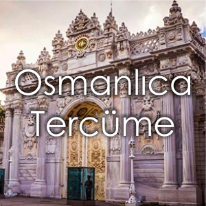 Osmanlca Tercme Fiyat zmir eviri Brosu